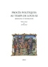 Joël Blanchard - Procès politiques au temps de Louis XI - Armagnac et Bourgogne.