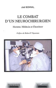 Le combat d'un neurochirurgien.