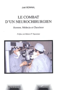 Le combat d'un neurochirurgien.