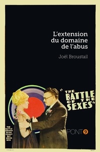 Joël Broustail - Extension du domaine de l'abus.