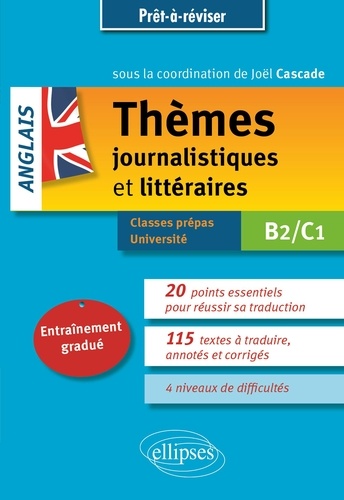 Anglais - Thèmes journalistiques et littéraires B2/C1. Entraînement gradué
