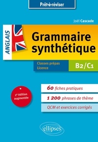Joël Cascade - Grammaire synthétique anglais B2-C1.