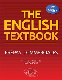 Joël Cascade - The English Textbook - Prépas commerciales.