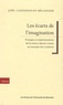 Joël Castongay-Bélanger - Les écarts de l'imagination - Pratiques et représentations de la science dans le roman du tournant des Lumières.
