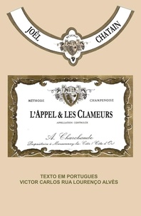 Joel Chatain et Victor Lourenço - L'Appel et les Clameurs.