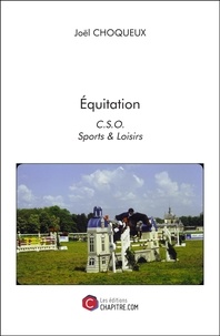 Joël Choqueux - Equitation - CSO Sports & Loisirs.
