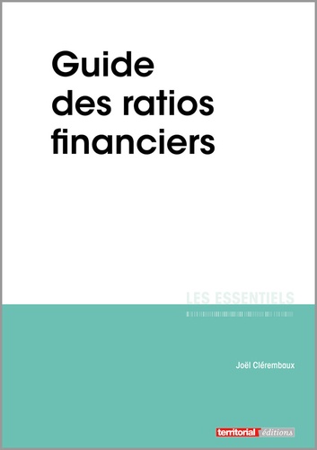 Joël Clérembaux - Guide des ratios financiers.