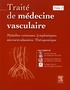 Joël Constans - Traité de médecine vasculaire - Tome 2, Maladies veineuses, lymphatiques, microcirculatoires, thérapeutique.