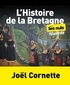 Joël Cornette - L'Histoire de la Bretagne pour les nuls.