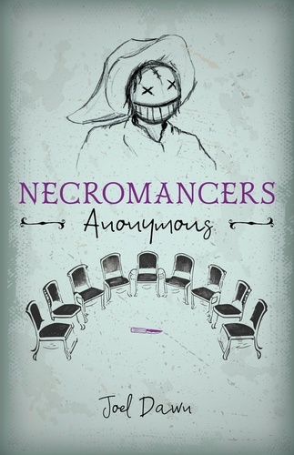  Joel Dawn - Necromancers Anonymous.