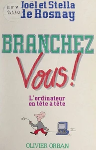Branchez vous !