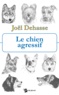 Joël Dehasse - Le chien agressif - Gestion du chien agressif en clientèle.