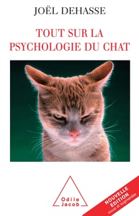 Télécharger des livres sur Google Tout sur la psychologie du chat par Joël Dehasse (French Edition) 9782738194848 RTF PDF DJVU
