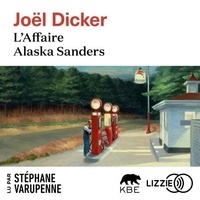 Joël Dicker - L'affaire Alaska Sanders.