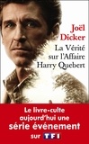 JoÃ«l Dicker - La vÃ©ritÃ© sur l'affaire Harry Quebert.