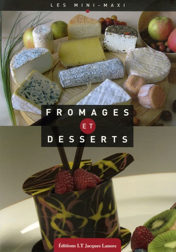 Joël Diconne - Fromages et desserts.
