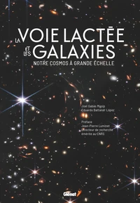 Cosmos - La Voie lactée et les galaxies