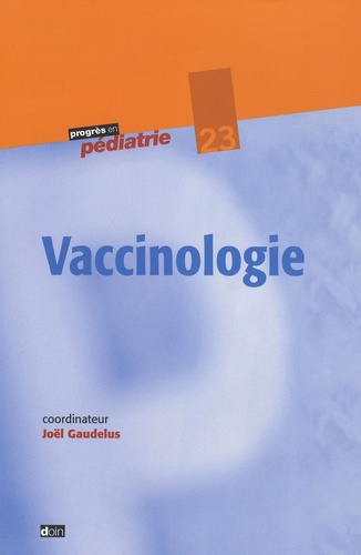 Joël Gaudelus - Vaccinologie.