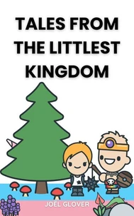 Tales from The Littlest Kingdom