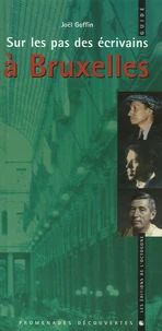 Sur les pas des écrivains à Bruxelles