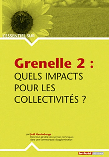 Joël Graindorge - Grenelle 2 : quels impacts pour les collectivités ?.