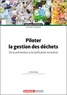 Joël Graindorge - Piloter la gestion des déchets - De la prévention à la tarification incitative.