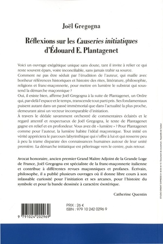 Réflexions sur les causeries initiatiques d'Edouard E Plantagênet. Tome 1