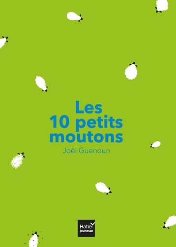Joël Guenoun - Les 10 petits moutons.