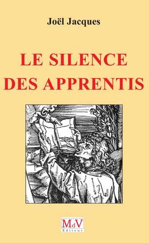 Le silence des apprentis