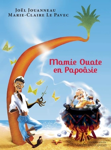 Mamie Ouate en Papoâsie