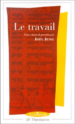 Joël Jung - Le travail.