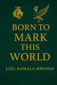 Born to Mark This World