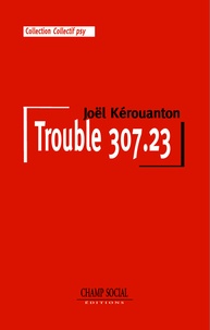 Joël Kerouanton - Trouble 307.23.