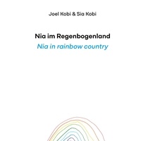 Joel Kobi et Sia Kobi - Nia im Regenbogenland - Nia in rainbow country.