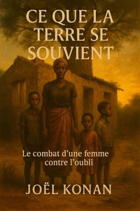 CE QUE LA TERRE SE SOUVIENT