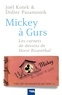 Joël Kotek et Didier Pasamonik - Mickey à Gurs - Les carnets de dessins de Horst Rosenthal.