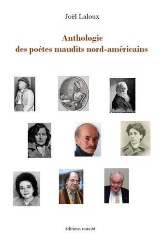 Joël Laloux - Anthologie des poètes maudits nord américains.