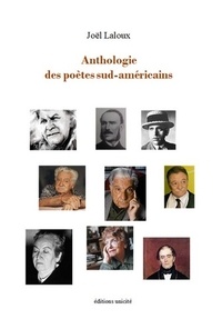 Joël Laloux - Anthologie des poètes sud-américains.