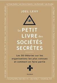 Le petit livre des sociétés secrètes