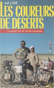 Joël Lodé - Les coureurs de déserts.