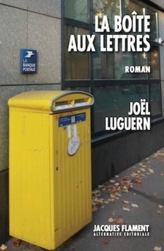 Joël Luguern - La boîte aux lettres.