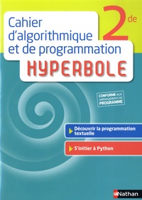 Joël Malaval - Cahier d'algorithmique et de programmation hyperbole 2nde.