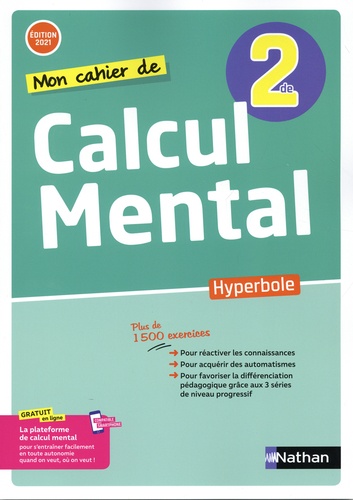 Mon cahier de calcul mental 2de Hyperbole  Edition 2021
