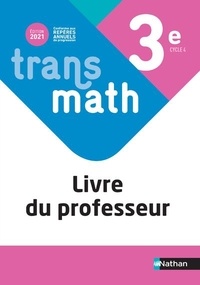 Joël Malaval - Transmath 3e - Livre du professeur.