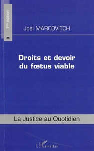 Droits et devoir du foetus viable