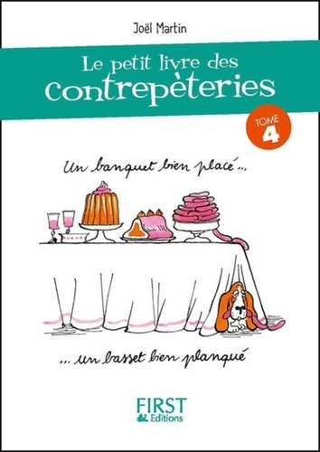 Le petit livre des contrepèteries. Tome 4