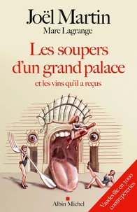 Les soupers d'un grand palace et les vins qu'il a reçus