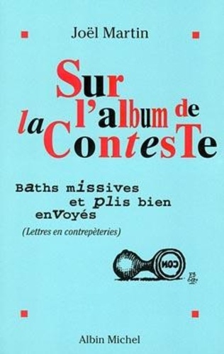 Joël Martin - Sur l'album de la Conteste - Baths missives et plis bien envoyés.