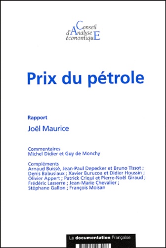 Joël Maurice et  Collectif - Prix Du Petrole. Rapport.