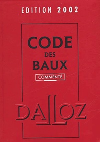 Joël Monéger - Code des baux - Edition 2002, commentée.